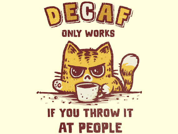 I Hate Decaf