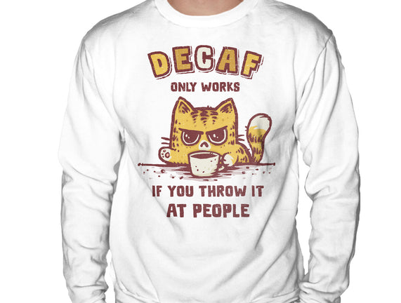 I Hate Decaf