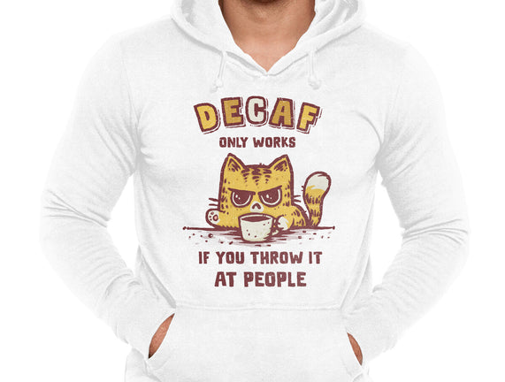 I Hate Decaf