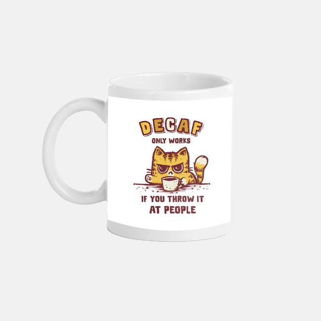 I Hate Decaf-None-Mug-Drinkware-kg07