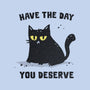 Have The Day You Deserve-None-Adjustable Tote-Bag-kg07