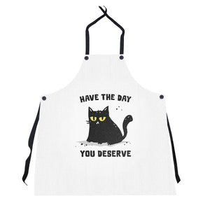 Have The Day You Deserve