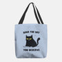 Have The Day You Deserve-None-Basic Tote-Bag-kg07