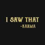 Karma Is Watching-Youth-Basic-Tee-kg07