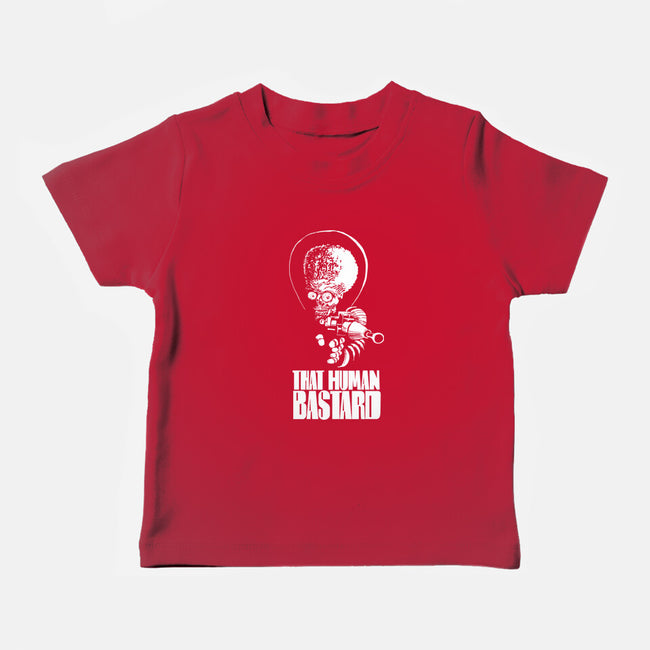 That Human Bastard-Baby-Basic-Tee-zascanauta