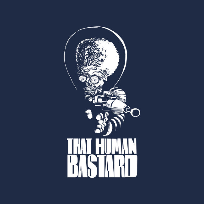 That Human Bastard-Unisex-Pullover-Sweatshirt-zascanauta