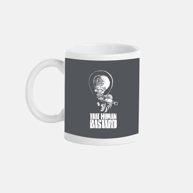 That Human Bastard-None-Mug-Drinkware-zascanauta