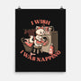 I Wish I Was Napping-None-Matte-Poster-worlddominationforcats