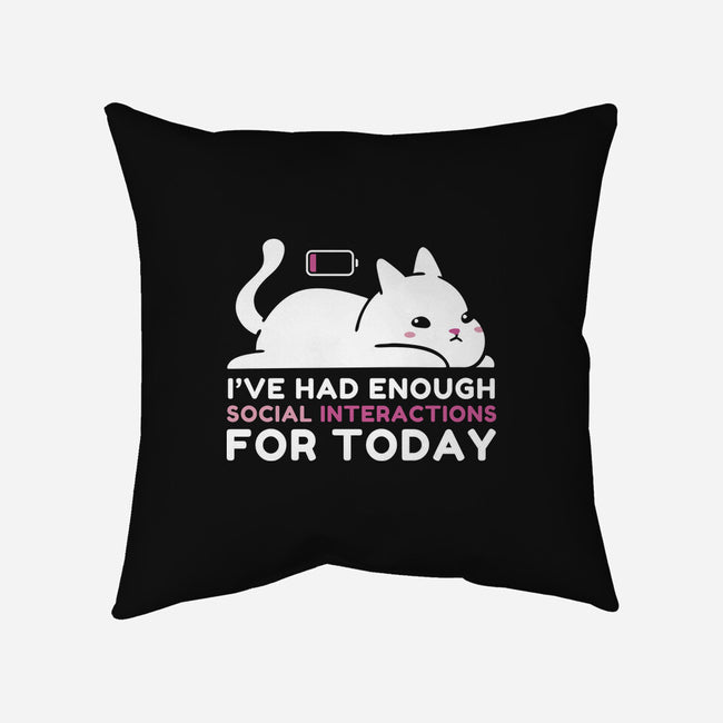 Enough Social Interactions-None-Removable Cover w Insert-Throw Pillow-brunopires