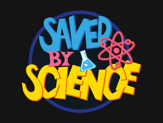 Saved By Science