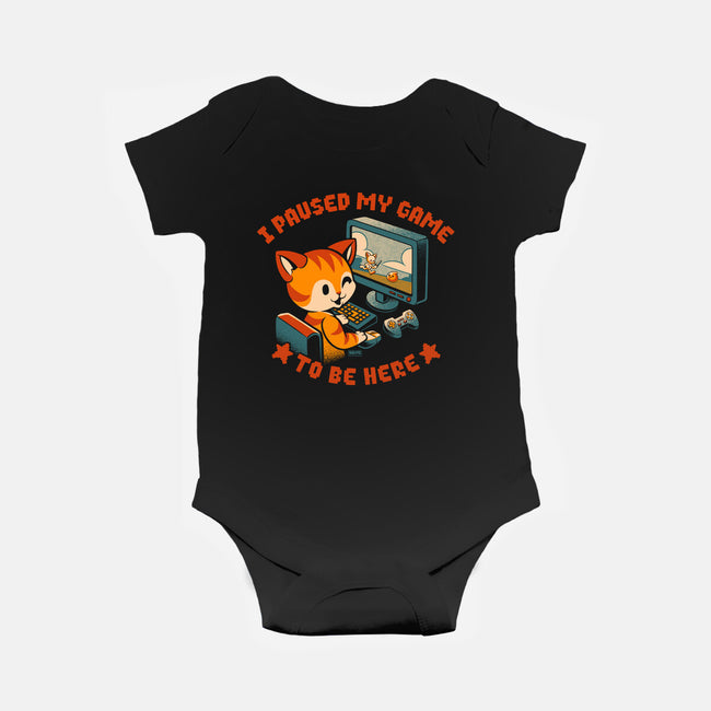 I Paused My Game To Be Here-Baby-Basic-Onesie-worlddominationforcats