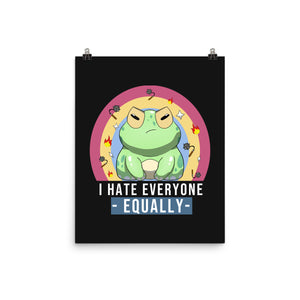 I Hate Everyone Equally