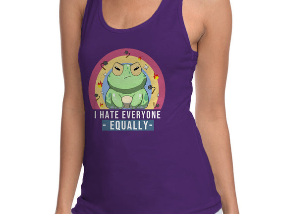 I Hate Everyone Equally