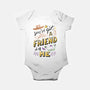 You Got A Friend-Baby-Basic-Onesie-yumie