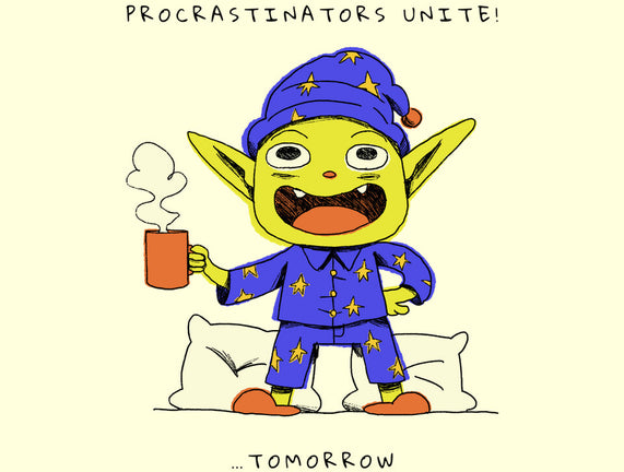 Procrastinators Unite