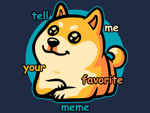 Favorite Meme Dog