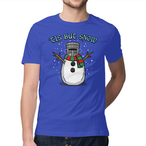 Tis But Snow