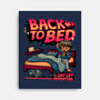 Back To Bed-None-Stretched-Canvas-teesgeex