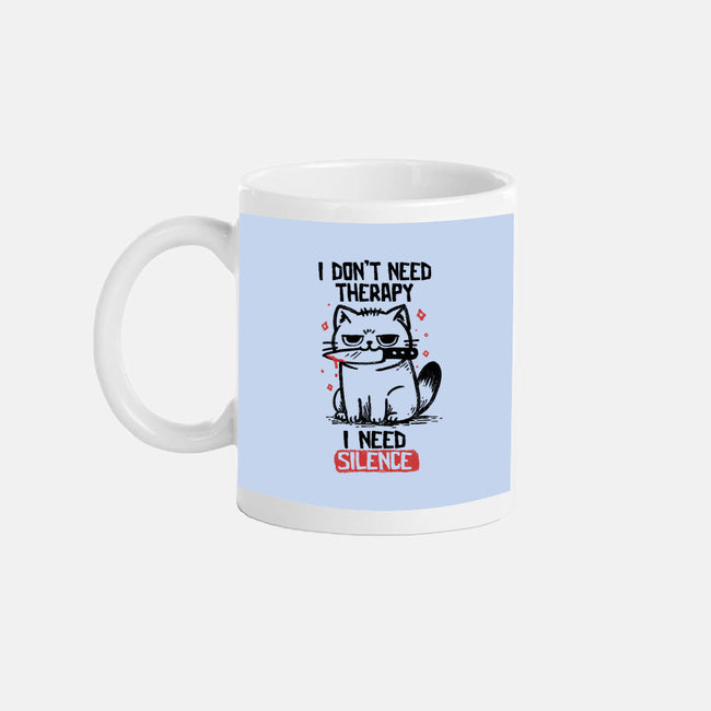 I Don't Need Therapy I Need Silence-None-Mug-Drinkware-koalastudio