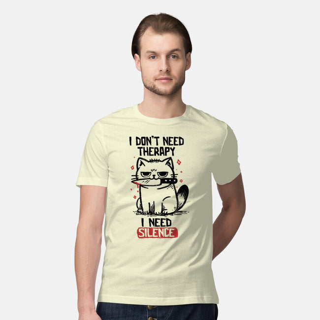 I Don't Need Therapy I Need Silence-Mens-Premium-Tee-koalastudio