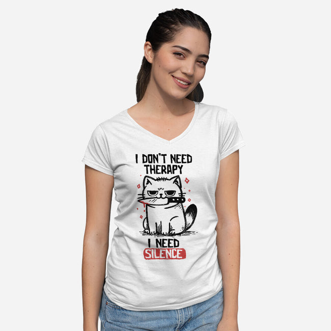 I Don't Need Therapy I Need Silence-Womens-V-Neck-Tee-koalastudio