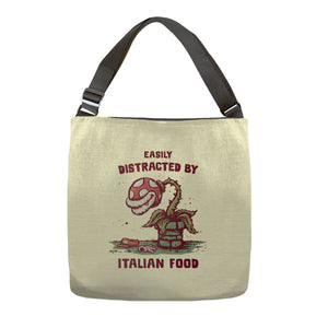Easily Distracted By Italian Food