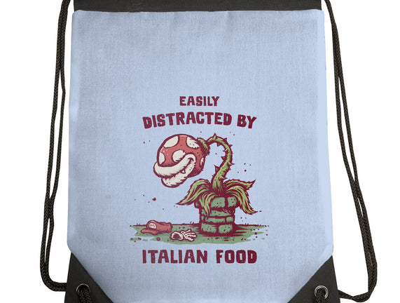 Easily Distracted By Italian Food