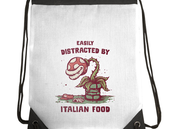 Easily Distracted By Italian Food