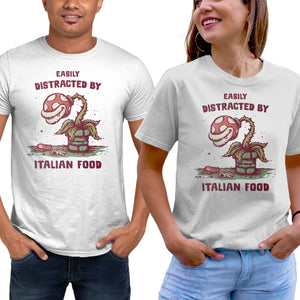Easily Distracted By Italian Food