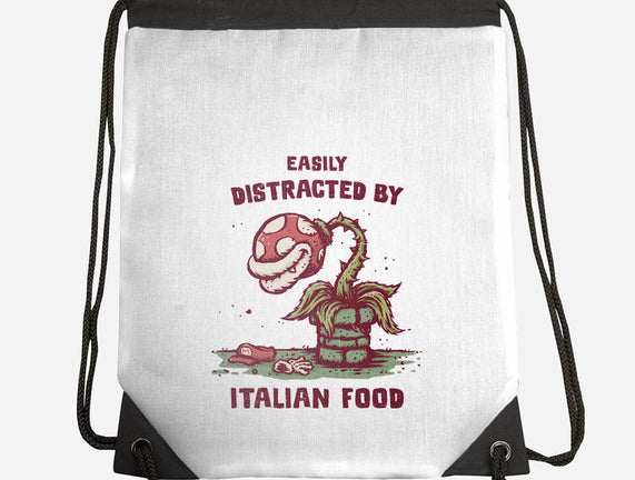 Easily Distracted By Italian Food