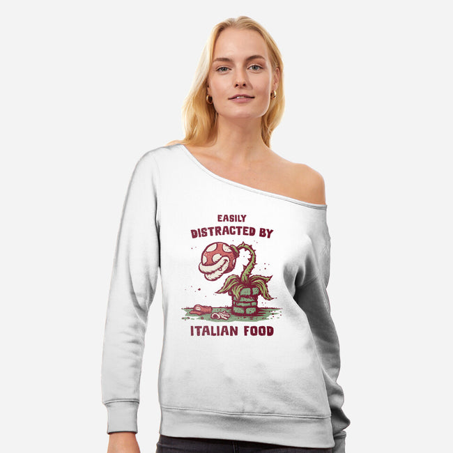 Easily Distracted By Italian Food-Womens-Off Shoulder-Sweatshirt-kg07