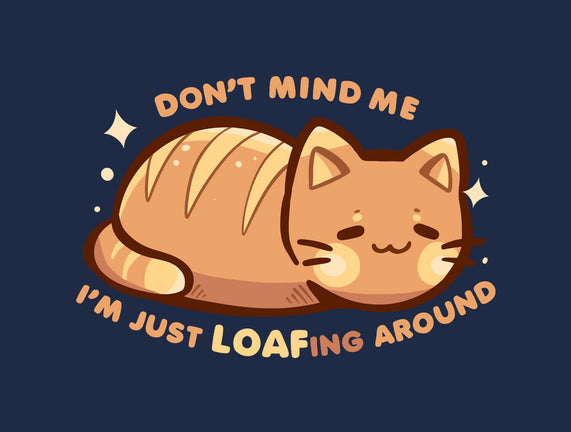 LOAFing Around Cat