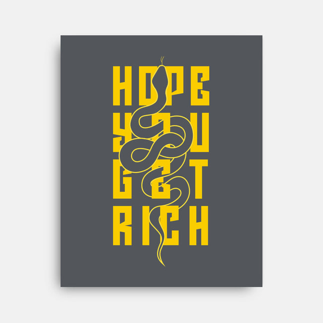 Hope You Get Rich-None-Stretched-Canvas-bloomgrace28