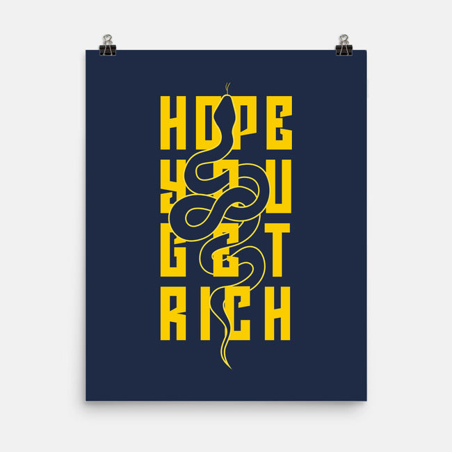 Hope You Get Rich-None-Matte-Poster-bloomgrace28