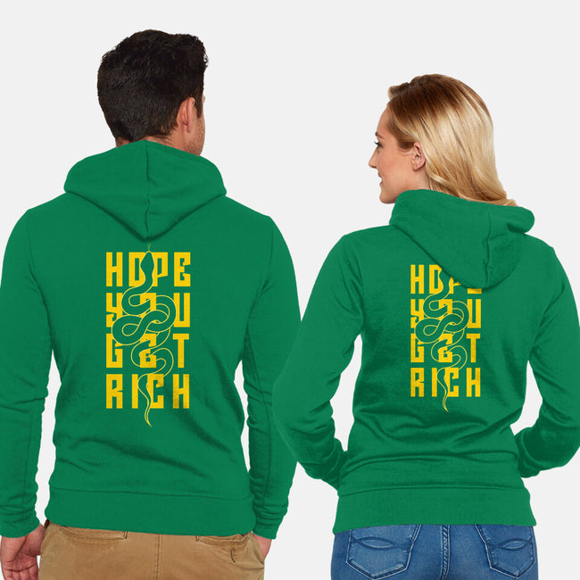 Hope You Get Rich-Unisex-Zip-Up-Sweatshirt-bloomgrace28