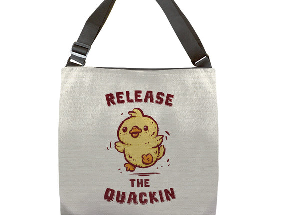 Release The Quackin