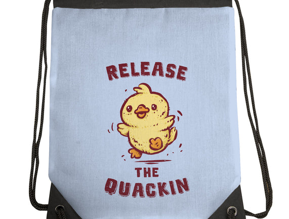 Release The Quackin