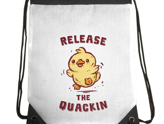 Release The Quackin