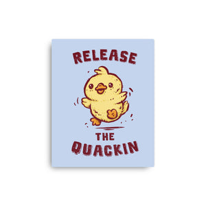 Release The Quackin