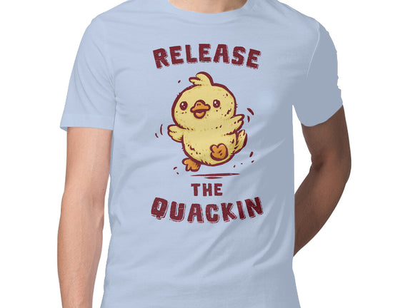 Release The Quackin