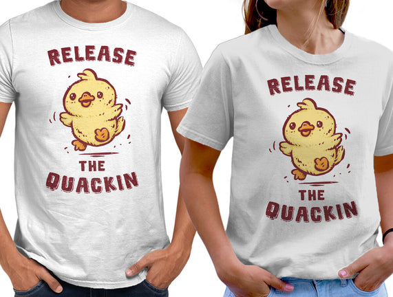 Release The Quackin