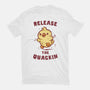 Release The Quackin-Womens-Basic-Tee-kg07