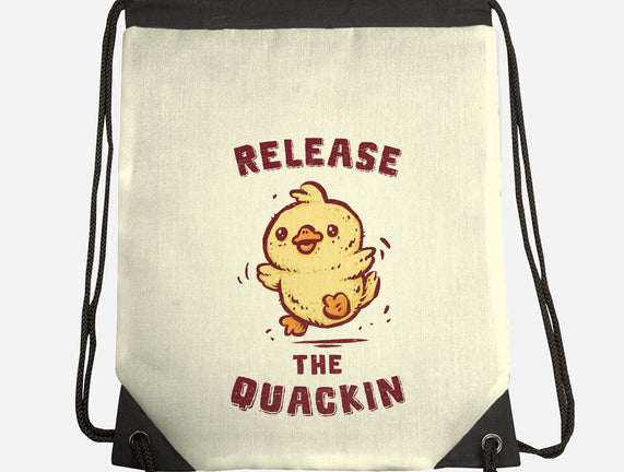 Release The Quackin