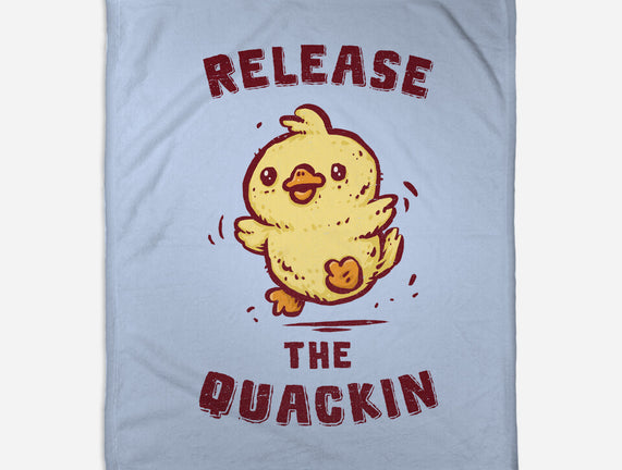 Release The Quackin