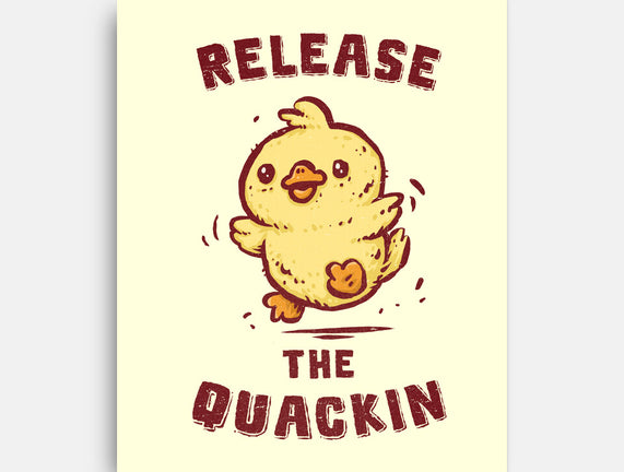 Release The Quackin