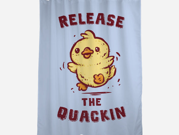 Release The Quackin