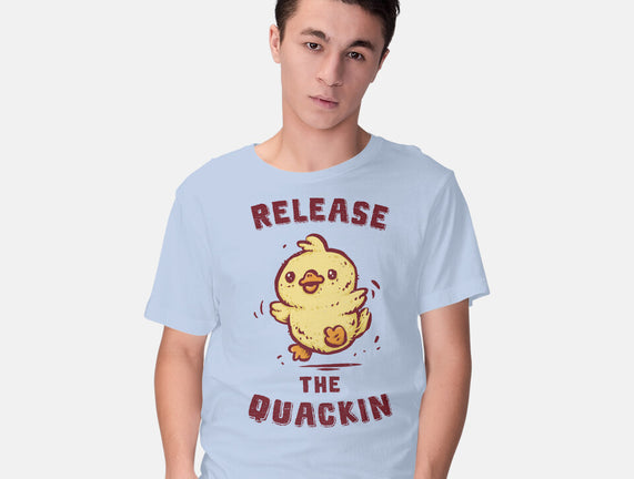 Release The Quackin