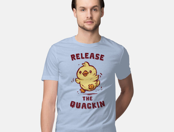 Release The Quackin