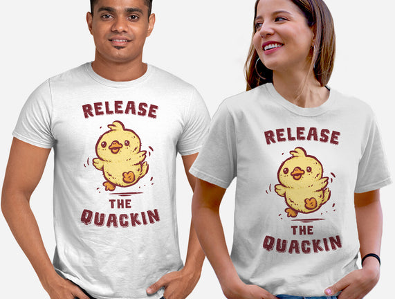 Release The Quackin