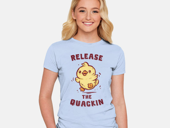 Release The Quackin